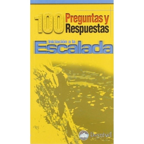 Desnivel Iniciacion A La Escalada