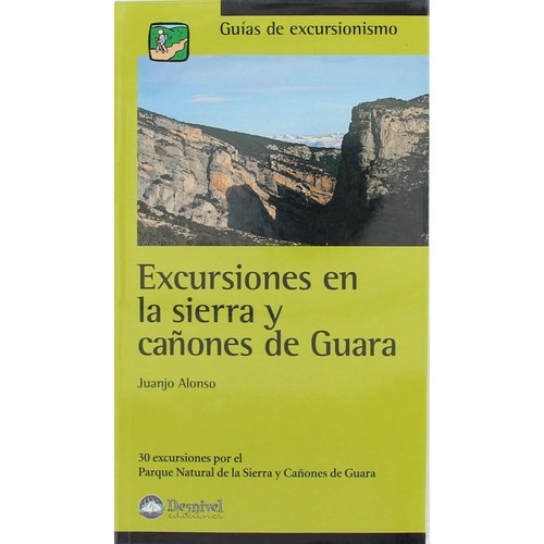 Desnivel Excursiones En La Sierra Y Cañones De Guara