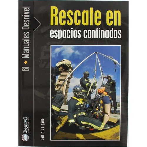 Desnivel Rescate En Espacios Confinados