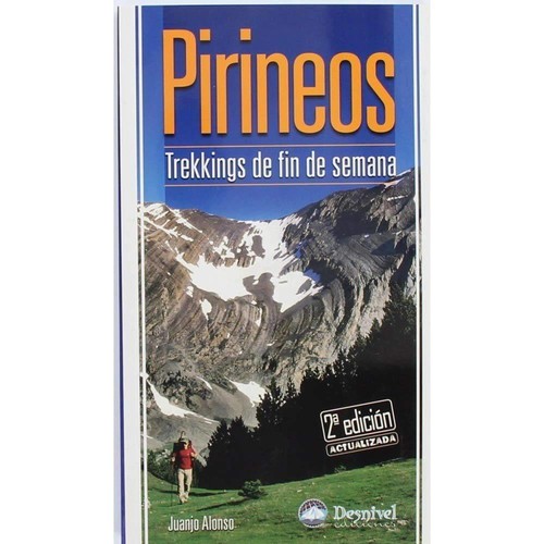 Desnivel Pirineos. Trekkings De Fin De Semana