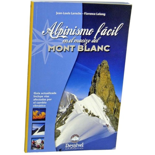Desnivel Alpinismo Facil En El Macizo Del Mont Blanc