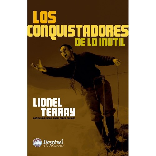 Desnivel Conquistadores De Lo Inutil