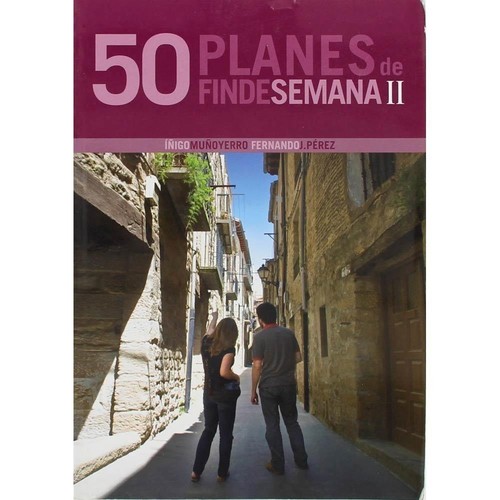 Zabaltzen 50 Planes De Fin De Semana Ii