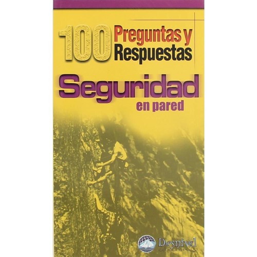 Desnivel Seguridad En Pared 100 Preguntas Y Respuestas