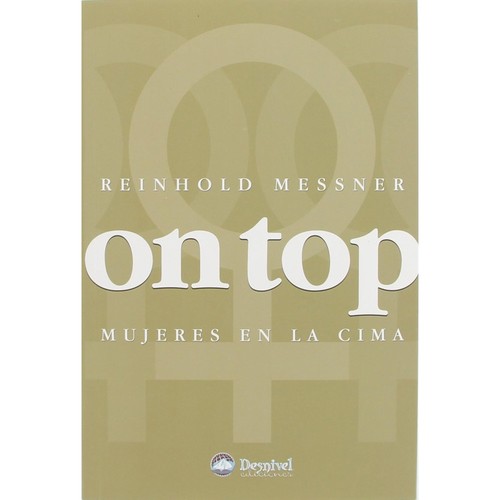 Desnivel On Top Mujeres En La Cima