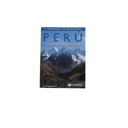 Desnivel Peru Trekking Y Ascensiones